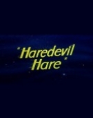 poster_haredevil-hare_tt0040422.jpg Free Download