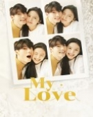poster_my-love_tt14503918.jpg Free Download