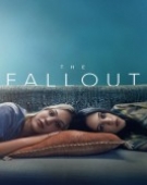 poster_the-fallout_tt11847410.jpg Free Download
