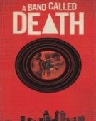 poster_a-band-called-death_tt2064713.jpg Free Download