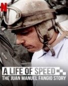 poster_a-life-of-speed-the-juan-manuel-fangio-story_tt6668212.jpg Free Download