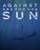 poster_against-the-sun_tt2557276.jpg Free Download