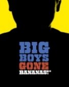 poster_big-boys-gone-bananas_tt2090463.jpg Free Download