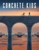 poster_concrete-kids_tt6107562.jpg Free Download