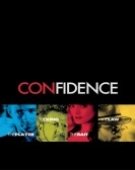 poster_confidence_tt0310910.jpg Free Download