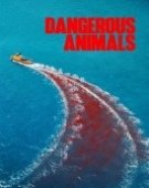 poster_dangerous-animals_tt32299316.jpg Free Download