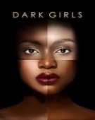 poster_dark-girls_tt1966396.jpg Free Download