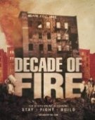 poster_decade-of-fire_tt9448892.jpg Free Download