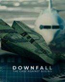 poster_downfall-the-case-against-boeing_tt11893274.jpg Free Download