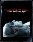 poster_frankenstein-and-the-vampyre-a-dark-and-stormy-night_tt4007010.jpg Free Download