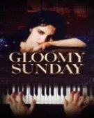 poster_gloomy-sunday_tt0155722.jpg Free Download