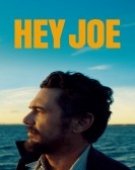 poster_hey-joe_tt29224327.jpg Free Download