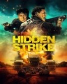 poster_hidden-strike_tt6879446.jpg Free Download