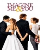 poster_imagine-me-you_tt0421994.jpg Free Download