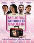 poster_it's better if gabriela doesn't die_tt0485129.jpg Free Download