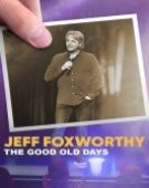 poster_jeff-foxworthy-the-good-old-days_tt18314220.jpg Free Download