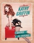 poster_kathy griffin: whores on crutches_tt1802479.jpg Free Download