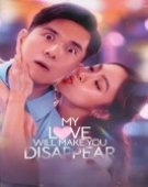 poster_my-love-will-make-you-disappear_tt33092501.jpg Free Download