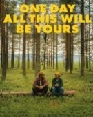 poster_one-day-all-this-will-be-yours_tt15282128.jpg Free Download