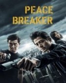 poster_peace-breaker_tt7180392.jpg Free Download