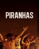 poster_piranhas_tt8740778.jpg Free Download