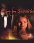 poster_poison-for-the-fairies_tt0135033.jpg Free Download