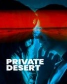 poster_private-desert_tt15132028.jpg Free Download