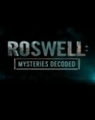 poster_roswell-mysteries-decoded_tt9572580.jpg Free Download