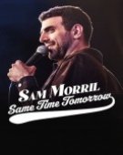 poster_sam-morril-same-time-tomorrow_tt21836654.jpg Free Download