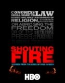 poster_shouting-fire-stories-from-the-edge-of-free-speech_tt1333657.jpg Free Download