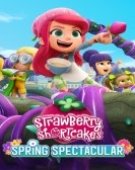 poster_strawberry-shortcakes-spring-spectacular_tt31590355.jpg Free Download
