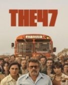 poster_the-47_tt27751957.jpg Free Download