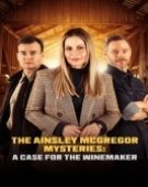 poster_the-ainsley-mcgregor-mysteries-a-case-for-the-winemaker_tt31519815.jpg Free Download