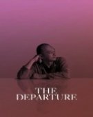poster_the-departure_tt6509432.jpg Free Download