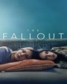 poster_the-fallout_tt11847410.jpg Free Download