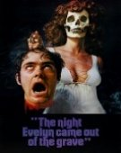 poster_the-night-evelyn-came-out-of-the-grave_tt0067487.jpg Free Download