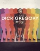 poster_the-one-and-only-dick-gregory_tt4829936.jpg Free Download