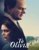 poster_to-olivia_tt7598106.jpg Free Download