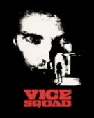 poster_vice-squad_tt0084861.jpg Free Download